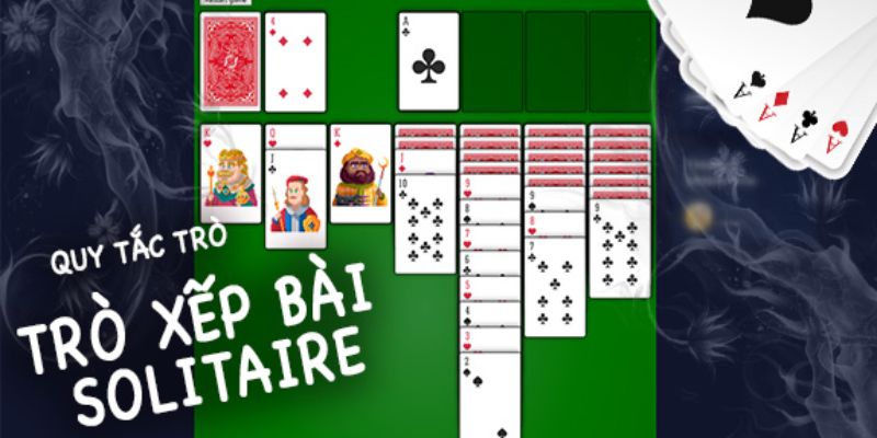 Game bài Solitaire - Chơi game ngay, chiến thắng liền tay